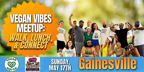Vegan Vibes: Walk & Munch Meetup (Gainvesville)