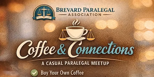 Brevard Paralegal Association - Coffee & Connections
