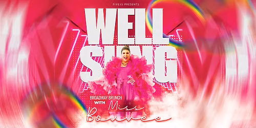 Well Sung: Broadway Brunch with Miss Bouvee
