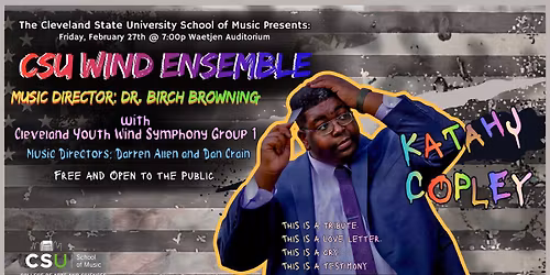 CSU Wind Ensemble Presents: Amerykahn Graffiti with Katahj Copley