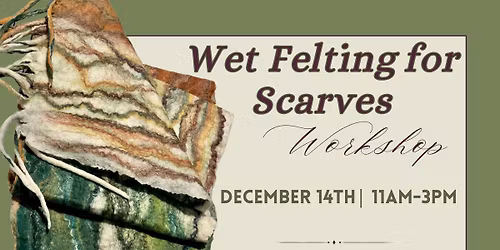 Wet Felting for Scarves
