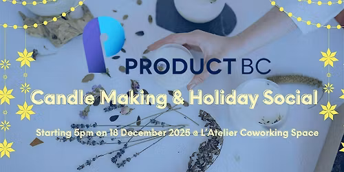 ProductBC - Holiday Social and Candle Making