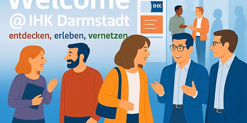 Welcome @IHK Darmstadt