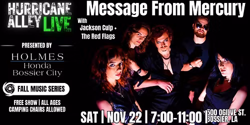 Hurricane Alley LIVE Presents: Message From Mercury with\/ Jackson Culp