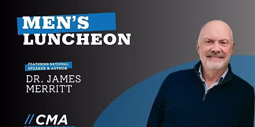 Christian Mens Lunch with Dr. James Merritt