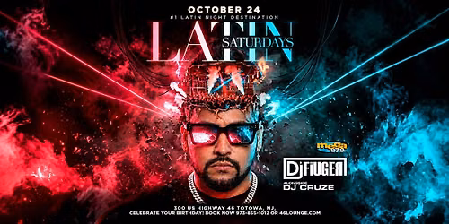 Latin Saturdays at 46 Lounge | Mega 97.9\u2019s DJ Fuiger