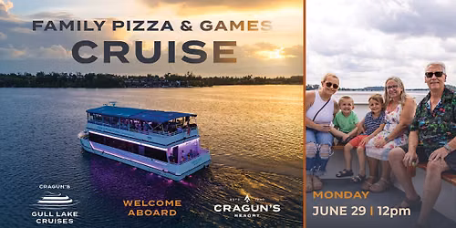 Family Pizza and Games Cruise