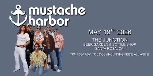 MUSTACHE HARBOR (Santa Rosa)