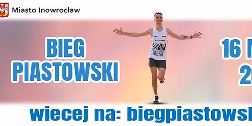 XVII Bieg Piastowski p\u00f3\u0142maraton z Kruszwicy do Inowroc\u0142awia