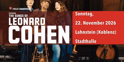 Field Commander C. - The Songs of Leonard Cohen in Lahnstein (Koblenz)