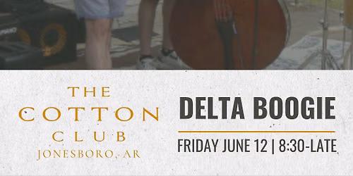 Delta Boogie - LIVE at The Cotton Club