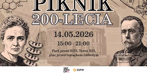 \u2728\ud83c\udfdb\ufe0f Piknik 200-lecia Politechniki Warszawskiej \ud83c\udf89\ud83d\udc99
