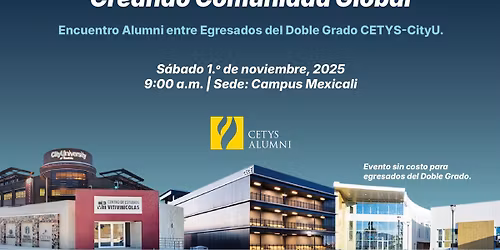 \ud83c\udf93 Reencuentro Alumni 20\u00b0 Aniversario CETYS\u2013CityU \ud83c\udf0d