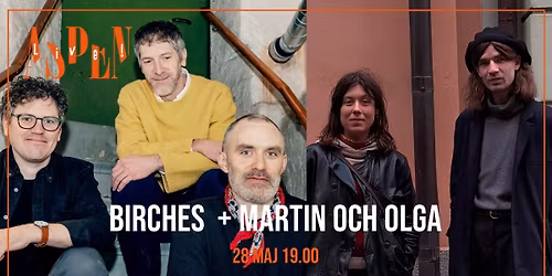 Aspen Live! Birches + Martin och Olga