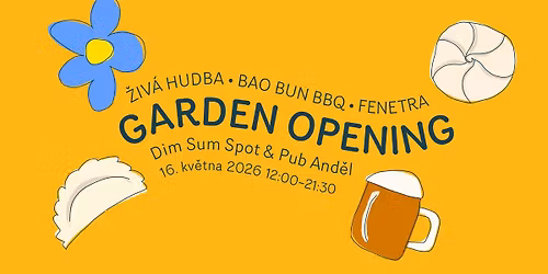 Garden Opening na And\u011blu