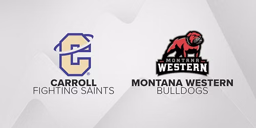 Carroll College Fighting Saints vs. Montana Western Bulldogs