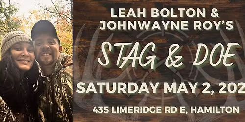 Leah Bolton & JohnWayne Roy's STAG & DOE