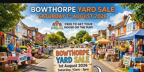 1st Bowthorpe Yard Sale