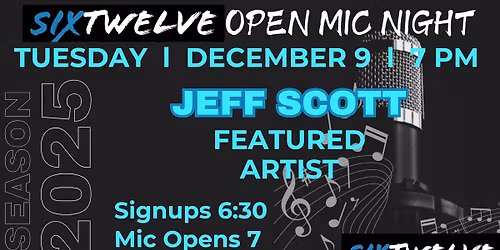 JEFF SCOTT LIVE @ Six Twelve Open Mic Night