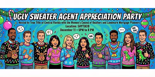 Ugly Sweater Agent Appreciation Party