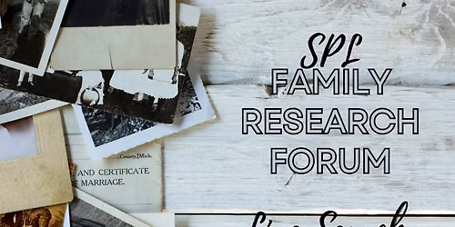 SPL Family Research Forum