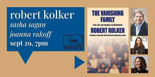 Robert Kolker with Sasha Sagan and Joanna Rakoff: The Vanishing Family