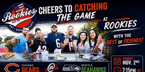 Bears vs. Seattle Mon. Nov. 2nd @7:15pm