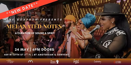 The Soapbox Presents: Melanated Notes