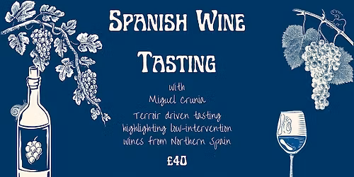 Spanish Wine Tasting with Miguel Crunia