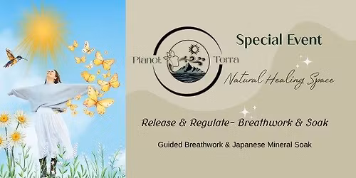 Release & Regulate - Breathwork & Soak