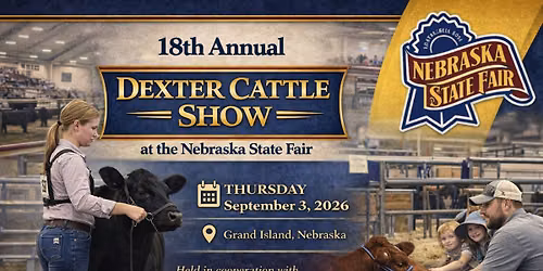 18th Annual Nebraska State Fair Dexter Cattle Show