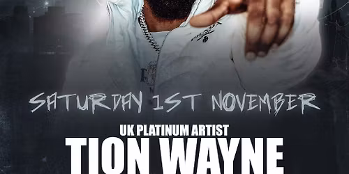 ONYX EVENTS PRESENTS: TION WAYNE Live performance