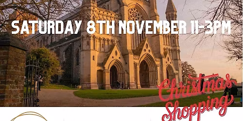 The Pop Up Bazaar Christmas at St Albans Cathedral - saturday 8th Nov