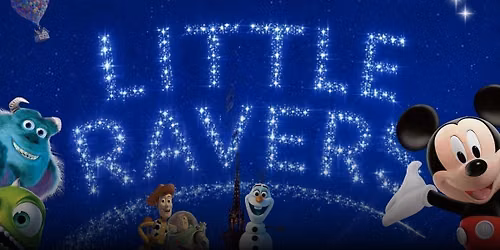 LITTLE RAVERS - DISNEY EDITION @ RELOADED!