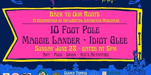 Tahlsound Presents | Back to Our Roots w\/ 10 Foot Pole, Maggie Lander, Idiot Glee