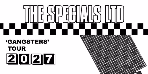 The Specials Ltd 'Gangsters'