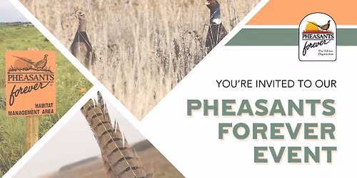 3rd Annual Northern Black Hills Pheasants Forever Banquet