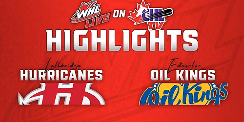 Lethbridge Hurricanes at Edmonton Oil Kings
