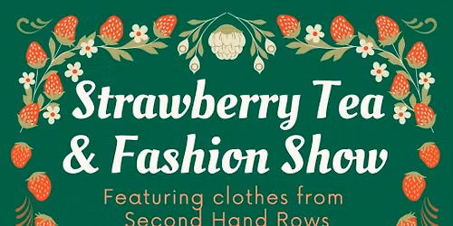 Strawberry Tea and Fashion Show 