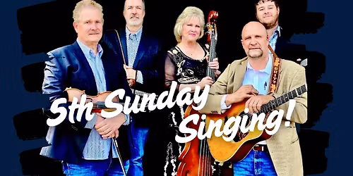 5th Sunday Singing - Ramblin' Heart!