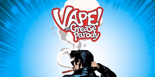 Vape! The Grease Parody