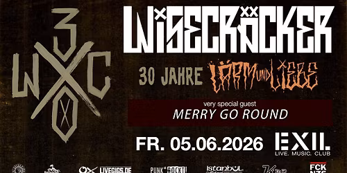 WISECR\u00c4CKER \/\/ MERRY-GO-ROUND 30 Jahre L\u00e4rm & Liebe