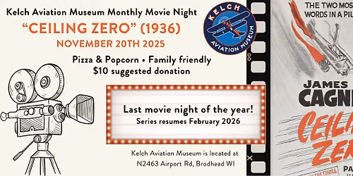 Kelch Vintage Aviation Movie Night: Ceiling Zero (1936)