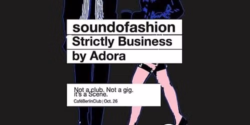 Sound of Fashion: Strictly Business