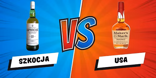 Degustacja whisky Szkocja vs USA