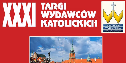 Wydawnictwo Serafin zaprasza na XXXI Targi Wydawcow Katolickich