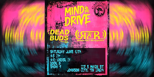 Mind the Drive | Radio City Renegades | Dead Buds