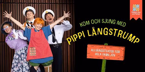 Kom och sjung med Pippi L\u00e5ngstrump - Tisdagstr\u00e4ffar i Wadk\u00f6ping 21\/7