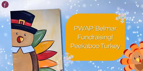 PWAP: Belmar Fundraising! Peekaboo Turkey