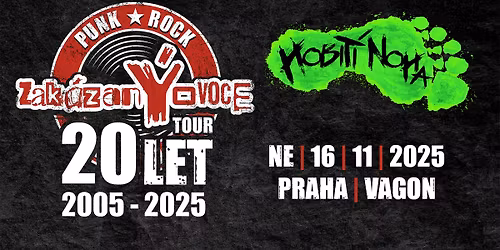 Praha - 20 let tour zak\u00e1zan\u00ddovoce + Hobit\u00ed noha